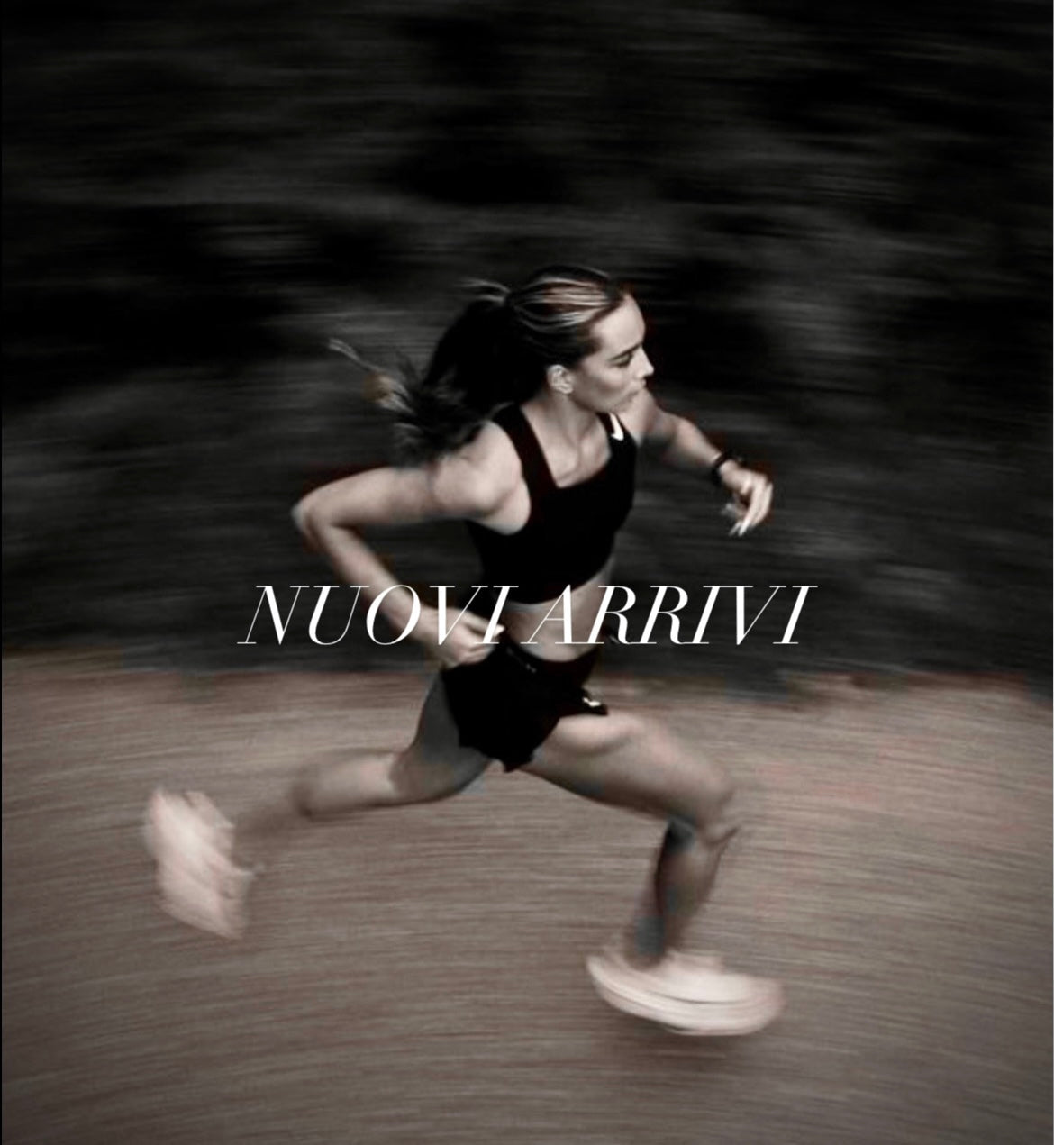 NUOVI ARRIVI
